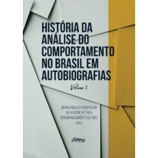 História da análise do comportamento no Brasil em autobiografias