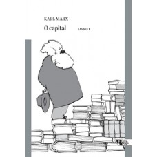 O Capital [Livro 1] (Nova edição!)