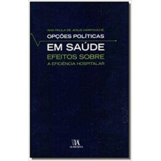 Opções políticas em saúde