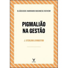 Pigmalião na gestão