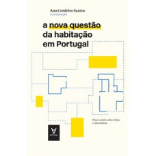 A nova questão da habitação em Portugal