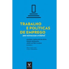 Trabalho e políticas de emprego