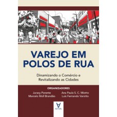 Varejo em polos de rua