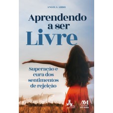 Aprendendo a ser livre