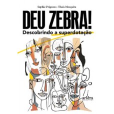 Deu zebra!