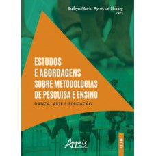 Estudos e abordagens sobre metodologias de pesquisa e ensino