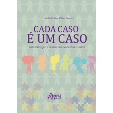 Cada caso é um caso