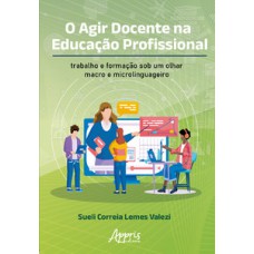 O agir docente na educação profissional