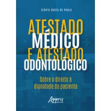 Atestado médico e atestado odontológico