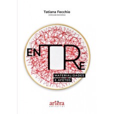 Entre materialidades e afetos