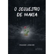 O sequestro de Maria