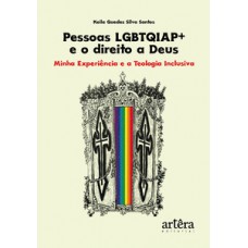 Pessoas LGBTQIAP+ e o direito a Deus