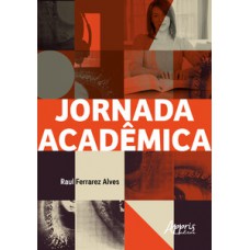 A jornada acadêmica