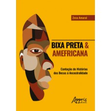 Bixa preta & amefricana
