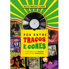 Por entre traços e cores