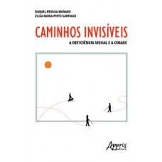 Caminhos invisíveis