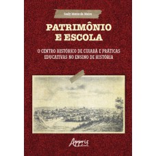 Patrimônio e escola