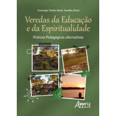 Veredas da educação e da espiritualidade