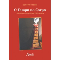 O tempo no corpo