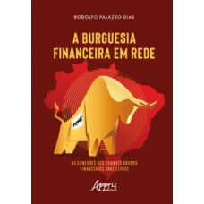 A burguesia financeira em rede