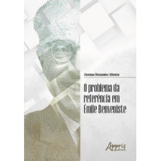 O problema da referência em Émile Benveniste