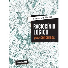 Raciocínio lógico para concursos - 2ª edição de 2018