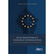 Lutas identitárias e cidadania supranacional