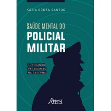 Saúde mental do policial militar