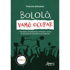 Bololô, vamô ocupar!