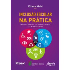 Inclusão escolar na prática