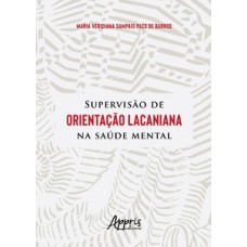 Supervisão de orientação lacaniana na saúde mental