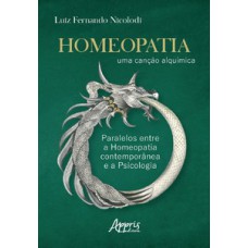 Homeopatia - Uma canção alquímica