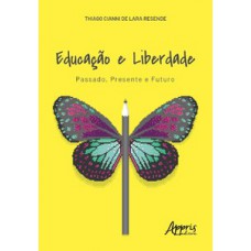 Educação e liberdade