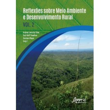 Reflexões sobre meio ambiente e desenvolvimento rural