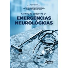 Manual de condutas em emergências neurológicas