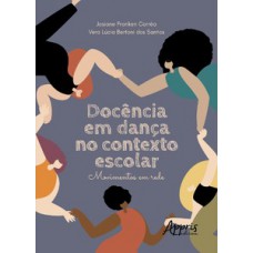 Docência em dança no contexto escolar