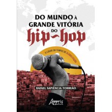 Do mundo à grande vitória do hip-hop