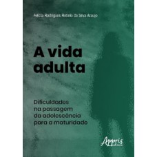 A vida adulta