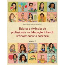 Relatos e vivências de profissionais na educação infantil: reflexões sobre a docência