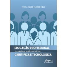 Educação profissional, científica e tecnológica