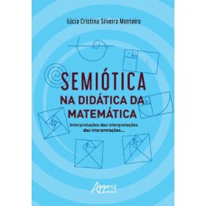 Semiótica na didática da matemática