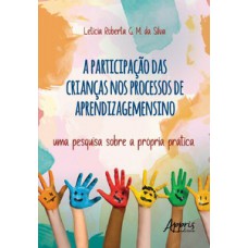 A participação das crianças no processo de aprendizagemensino