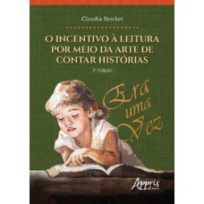 O incentivo à leitura por meio da arte de contar histórias