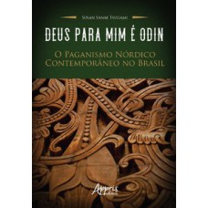 Deus para mim é Odin Deus para mim é Odin