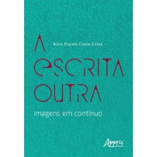 A escrita outra