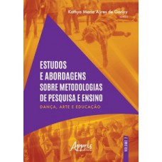 Estudos e abordagens sobre metodologias de pesquisa e ensino