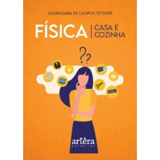 Física: casa e cozinha