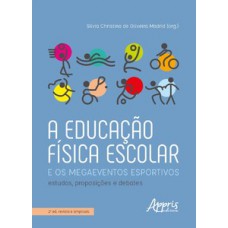 A educação física escolar e os megaeventos esportivos