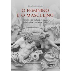 O feminino e o masculino