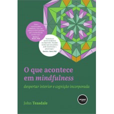 O que Acontece em Mindfulness